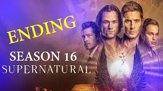 Supernatural Season 16 | Needs To Drop The Winchesters & Villains If Fixing The Show's Ending