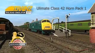 Trainz - Ultimate Class 42 Horn Pack 1 (New Horn For Trainz Warships!)