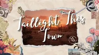Owen Riegling - Taillight This Town (Lyrics)