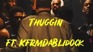 Jay Bigz x KFrmDaBliddock- Thuggin (OFFICAL AUDIO)