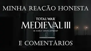 TOTAL WAR MEDIEVAL 3 - PRIMEIRAS IMPRESS&Otilde;ES HONESTAS