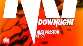 Alex Preston - Get SO