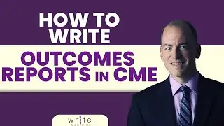 How to Create CME Outcomes Reports | Andrew Bowser Interview