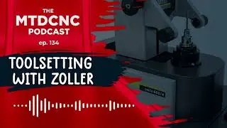 Tool presetting and management with ZOLLER UK 🎧 MTD CNC Podcast