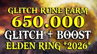*2026* ELDEN RING GLITCH | HOW TO GET 650,000 RUNES + BOOST RUNES + FARM RUNES - COMPLETE TUTORIAL