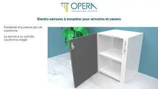 Serrures électriques Opera pour armoires et casiers