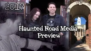 2017 Paranormal Preview | Haunted Road Media