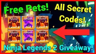 Ninja Legends 2 Giveaway! | All Secret Codes 2021! | Free Legendary Pets!