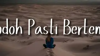 Afgan -Jodoh Pasti Bertemu (Lirik) - Sammy Simorangkir, Rony Parulian, Bahagita