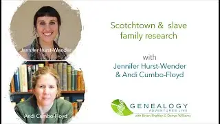 S03 E03: Scotchtown and  enslaved family research