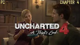 Uncharted 4 A Thief&rsquo;s End (PC) CHAPTER 4 - A Normal Life