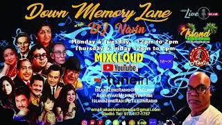 Akash Vani Media Live - Down Memory Lane with DJ  Navin - Powered by Island Zone Radio