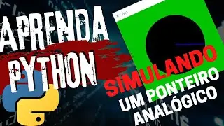 PYTHON com OPENCV   simulando um ponteiro analógico