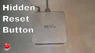 How To Factory Reset The MXQ Android Box To Factory Default