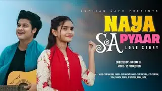 Naya Sa Pyaar - Rooftop Love Story ( Official Video ) | Sufiyan Safu | New  Romantic Hindi Song |