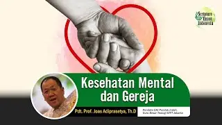 SBSUI - Kesehatan Mental dan Gereja
