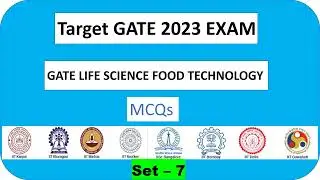 GATE XL/XE Food Technology Important MCQs (Set-7) | CSIR | CFTRI | BHU | DUET | ICT |NIFTEM |IIT