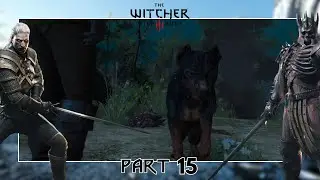 A DOG'S LIFE | The Witcher 3: Wild Hunt | Gameplay (Part 15)