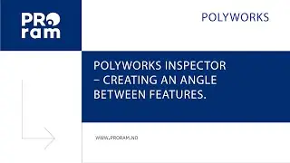 Episode 10: PolyWorks Inspector | Angular Dimensions