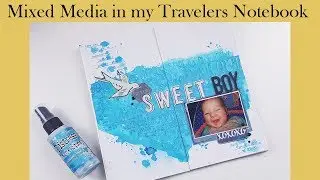 Using Mixed Media in my Travelers Notebook - Scraplifting myself