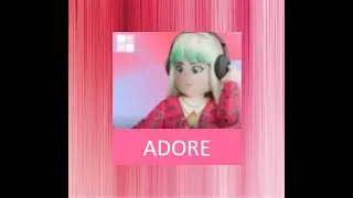 Adore - Splash Music Roblox  #FirenzaAleia