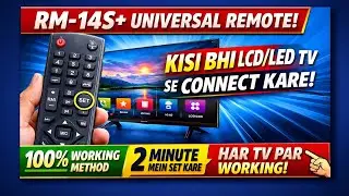 Universal Lcd/Led Remote Control Setting | RM-14s+ New Full Setup Menual ( Connect to Tv) Lcd Gyan