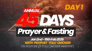 Day 1 | 2026 Fasting Agenda | Invoking Divine Presence | Prophet Tolu Omosebi