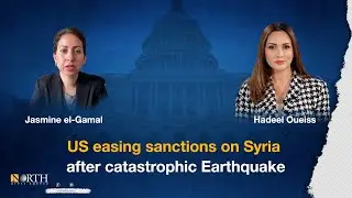 US easing sanctions on Syria after catastrophic Earthquake