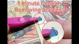 1 minute tutorial - Removing staples from comic books