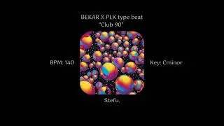 (FREE) Club 90 - BEKAR X PLK type beat trial 1 (Prod by Stefu.)