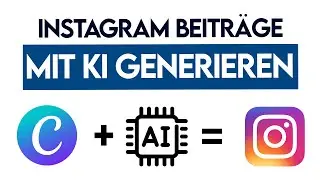 Instagram Beiträge mit Canva AI erstellen | So machst du viralen Content in Minuten (2025 Tutorial)