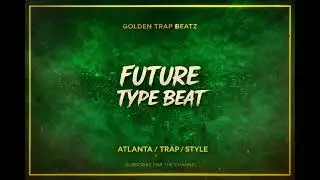 Future Type Beat &ndash; Dark Trap Beat 2026 | Atlanta Trap Instrumental