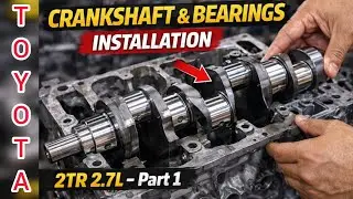 Toyota 2TR-FE Engine Rebuild Series | Part 1 Crankshaft & Piston Assembly