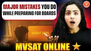 Stop Doing This While Preparing for Boards 🚫 | MVSAT Guidance | Bhumika Ma&rsquo;am