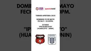Anuncio partido LF2025 (TA - Fecha 11): Flamengo FBC vs Alianza Lima