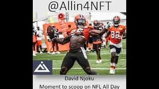All In Speculates on David Njoku's NFL All Day Moment