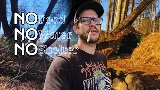 SURVIVING 24HOURS NO FOOD NO WATER NO SHELTER | SOLO CAMPING | STONER SURVIVAL SERIES