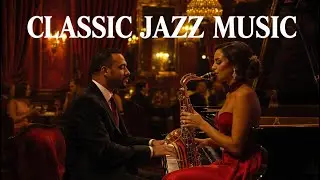 Classic Jazz Live Stream 🎷 Relax & Unwind with Timeless Smooth Jazz (24/7 Music)