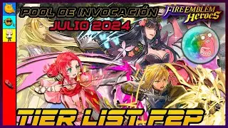 [FEH] | UNIDADES DEL POOL DE INV (3-4⭐) | &iquest;Cu&aacute;les son las m&aacute;s recomendadas? | TIER LIST | JULIO 2024