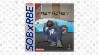[FREE] SOB x RBE Type Beat 2018 - 