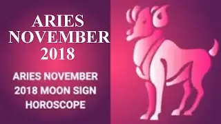 Aries Mesh Rashi November 2018 Horoscope | Lucky Numbers, Colors, Gemstones, and Days