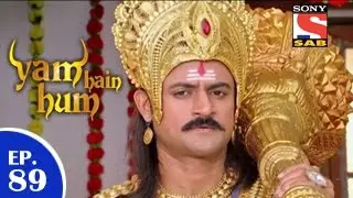 Yam Hain Hum - यम हैं हम - Episode 89 - 16th April 2015