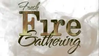 Sound of Heaven Ministries - Fresh Fire Gathering I - Ad (HD)
