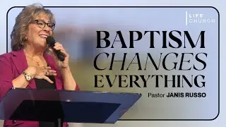 Why Water Baptism Is More Important Than You Think | Pastor Janis Russo