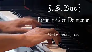 Partita nº2 para teclado  J S  Bach  Piano  Carlos Fesser