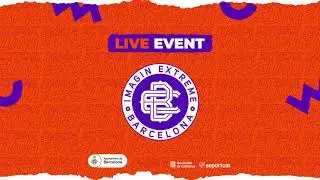imaginExtreme Barcelona 2020 Highlights