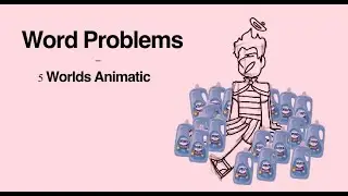 Word Problems - 5 Worlds Animatic