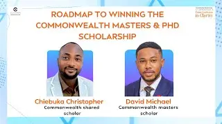 Roadmap to Winning the Commonwealth Masters & PhD Scholarship