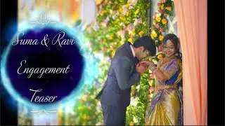 Suma & Ravi Engagement Teaser