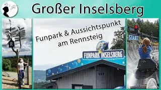 Großer Inselsberg am Rennsteig im Thüringer Wald | Funpark Inselsberg | Ausflugsziel